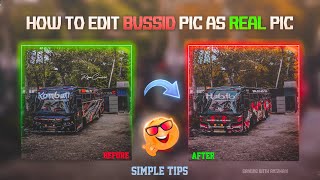 ⭕️ How To Edit Bussid Pics Like As Real Pic ll Watch Full Vedio ll Full Tutorial