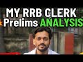 My Self Given RRB CLERK Prelims (13 Dec-3rd shift) Analysis !!#rrbclerk #rrbclerkanalysis