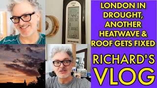 Drought in England, Another Heatwave Peaks, Garden Tour at Dusk, Crochet Corner & Roof Repairs!