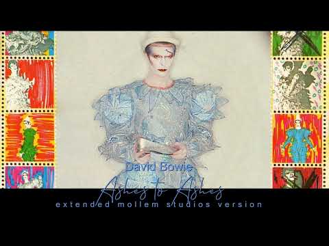 David Bowie - Ashes to Ashes (Extended Mollem Studios Version)