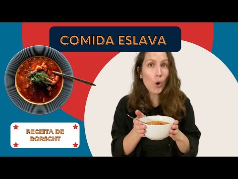 Vídeo: Qual é o gosto do borscht?