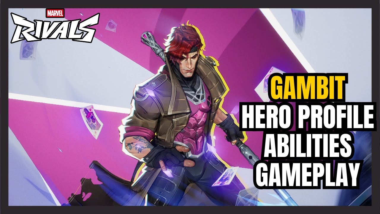 Gambit Hero Profile Abilities Lore and Gameplay | Marvel Rivals ...