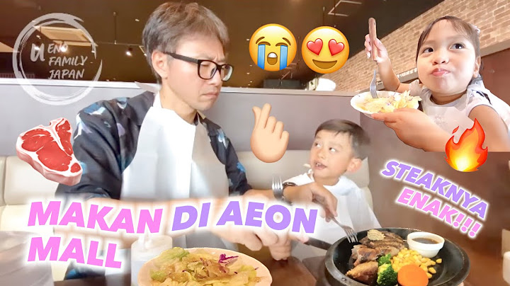 MAKAN SIANG DI AEON MALL TOTORI‼️ENAK BANGET STEAK NYA
