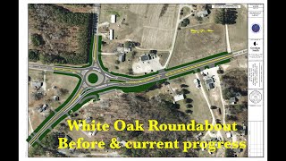 White Oak Roundabout (June 2025)