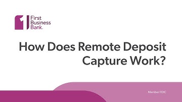 How Does Remote Deposit Capture Work?
