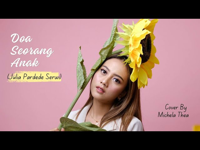 DOA SEORANG ANAK ( LAGU ROHANI ) - MICHELA THEA COVER class=