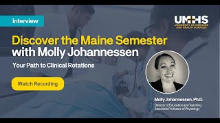 Discover the Maine Semester: Transitioning to Clinical Medicine