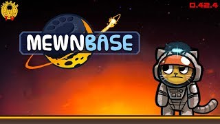 MewnBase - A Space-Cat Survival Game - part 1/2 (v0.42.4)