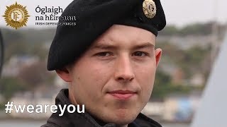 Who are the men and women of the Irish Naval Service? What do we do? Why do we serve? #weareyou