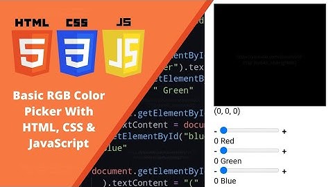 Basic RGB Color Picker With HTML, CSS & JavaScript (TUTORIAL)