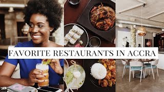 4 FAVORITE RESTAURANTS TO GO WHEN IN ACCRA, GHANA | PART TWO