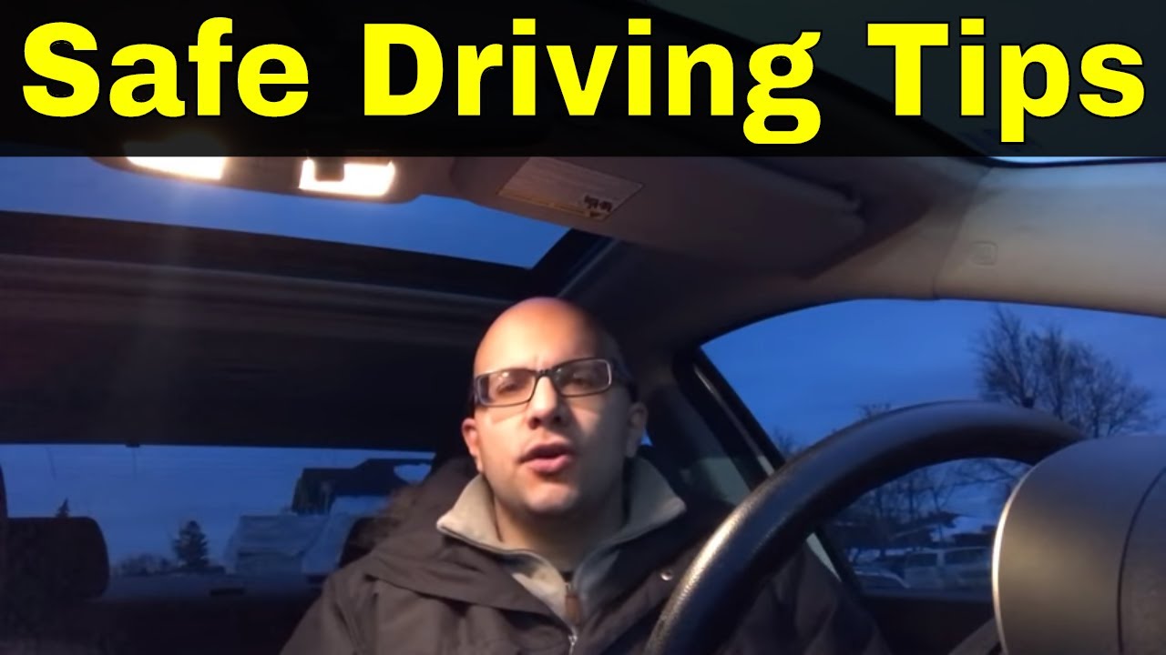 Top 5 Safe Driving Tips - YouTube