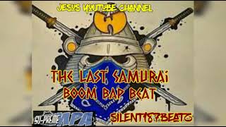 The Last Samurai Wu Tang Clan type Boom Bap Beat (RuthlessCaliStories)