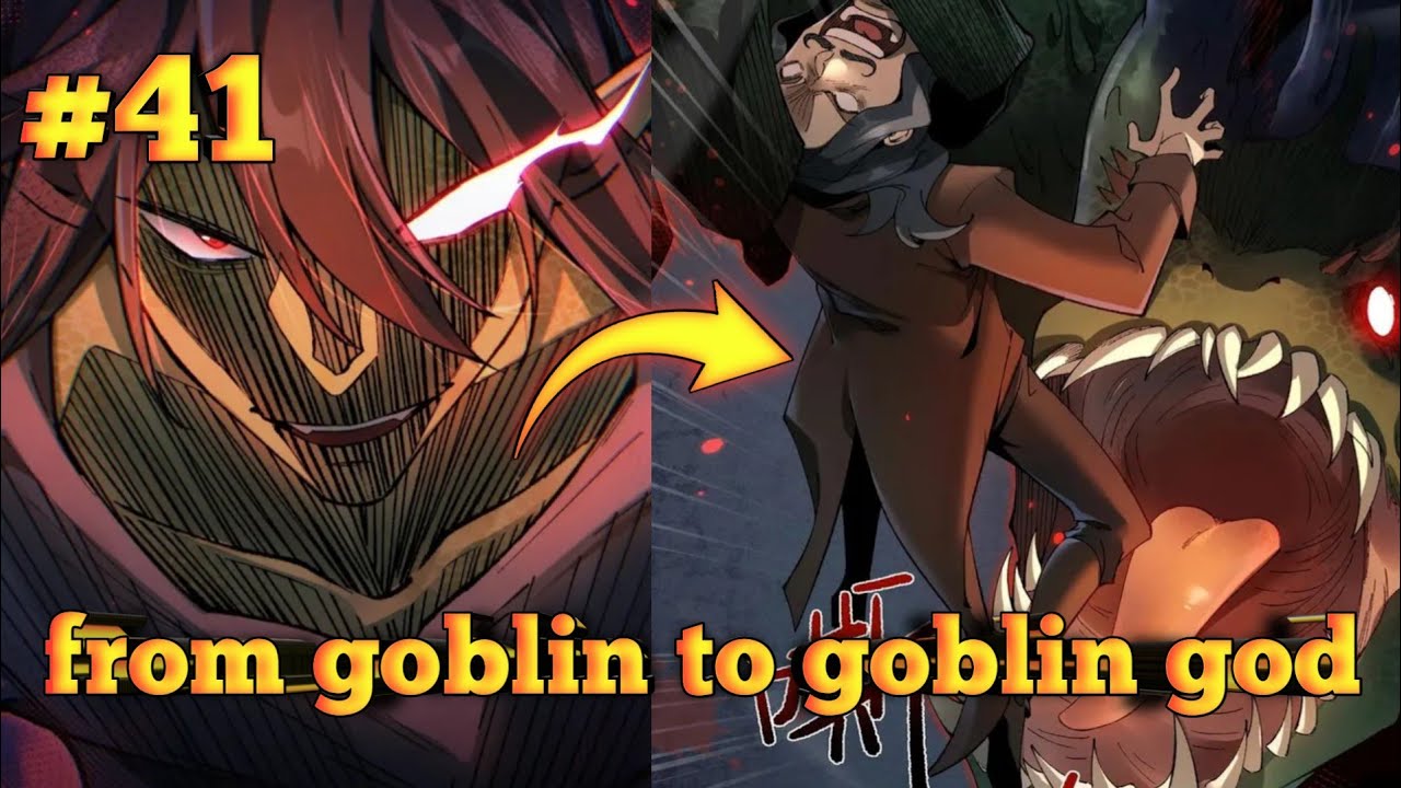 [41]FROM GOBLIN TO GOBLIN GOD 41{ Built his harem to become stronger