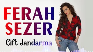 Ferah Sezer - Çift Jandarma Resimi