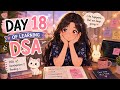 Day 18 of Learning DSA | Life Happens... Consistency Matters More 🚀