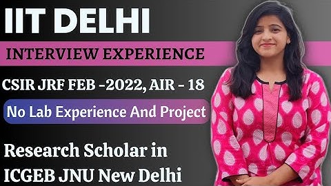 IIT Delhi Interview Exprience and Written Exam | Neeru Gupta | Education River