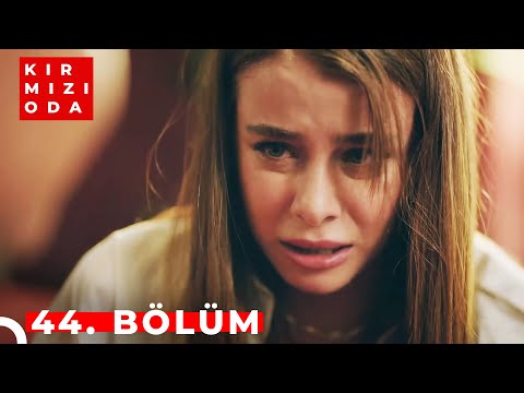 Kırmızı Oda | 44. Bölüm | \