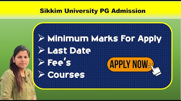 Sikkim  University  Admission For PG courses Start Il Apply  ll Last Date l Fees #cuet2022pg#sikkim