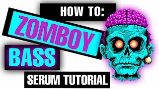 How To: Zomboy Style Bass Serum Tutorial [FREE DOWNLOAD]