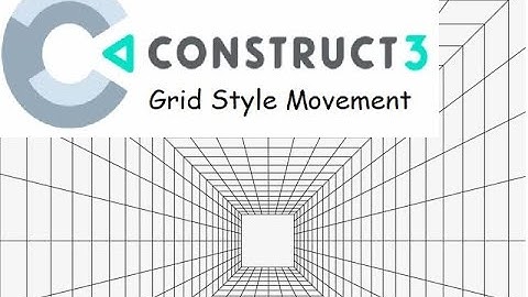 How To Make a Grid Style Movement in Construct 3
