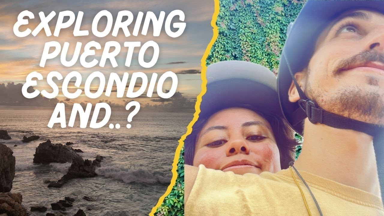 Puerto Escondido Vlog 🇲🇽 Beaches, Food & Hidden Moments