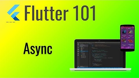 Flutter101 EP5 ทำความรู้จักกับ dart async