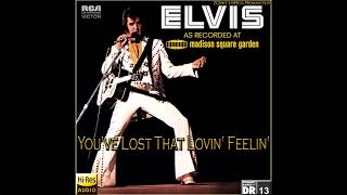 Elvis Presley - You've Lost That Lovin' Feelin' (Live, MSG) (New 2021 Mix, Enhanced RM Version) HQ