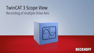 教學影片：使用 TwinCAT Scope 記錄多個驅動軸