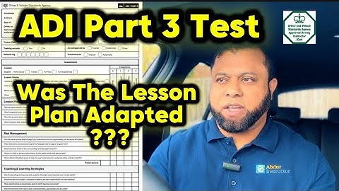 ADI Part 3 Test - Was The Lesson Plan Adapted When Appropriate? 