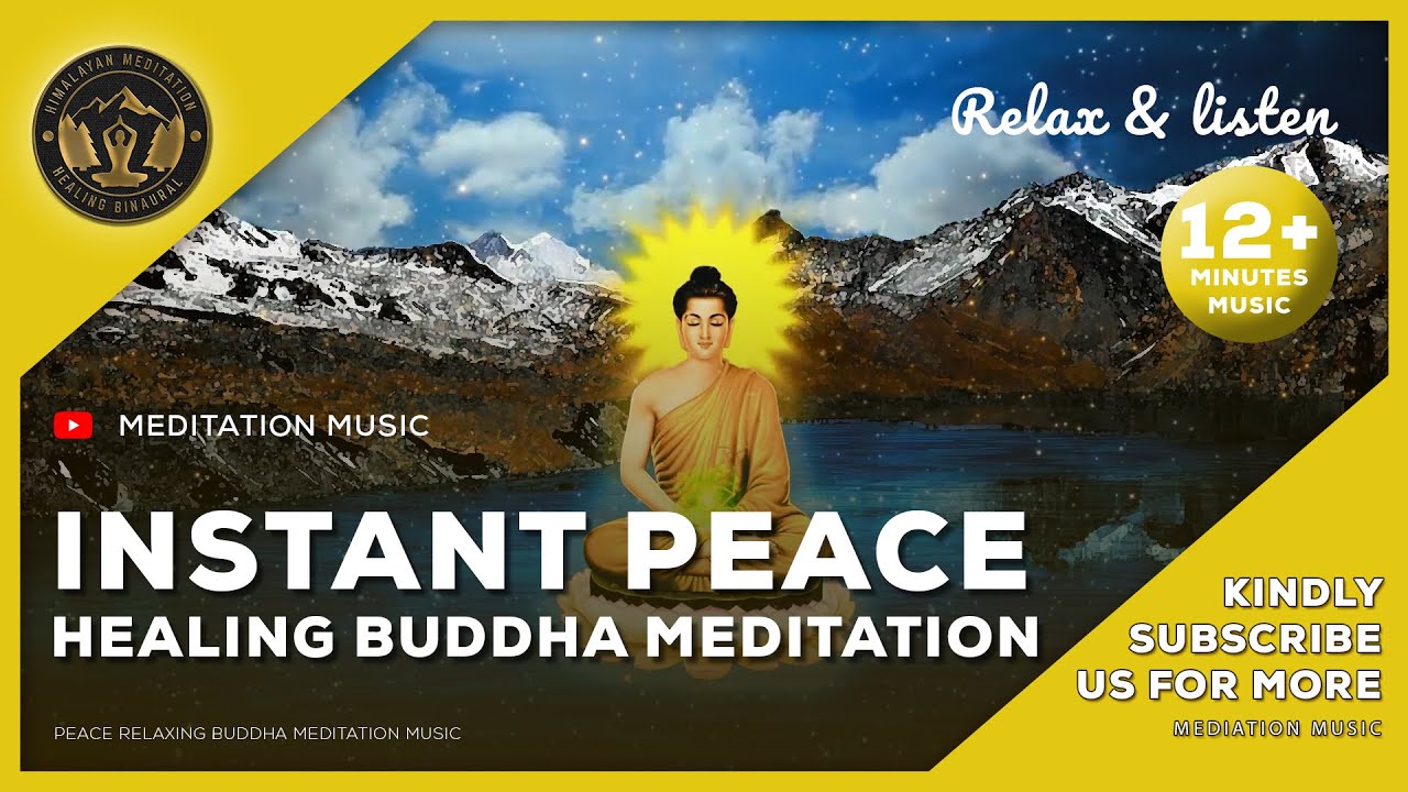 Instant Relaxing Peace Healing Buddha Meditation Music - Relaxing Music ...