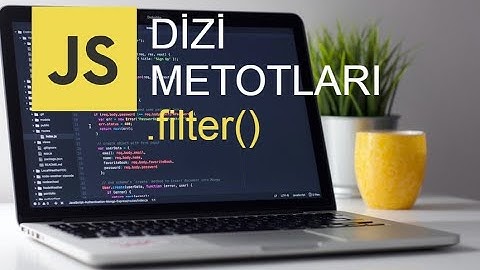 JAVASCRİPT DİZİ METOTLARI | FILTER METODU