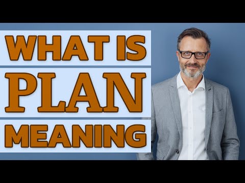 Plan | Meaning of plan