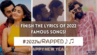 Finish The Lyrics Challenge!! (Famous 2022 Songs) #bollywood #2022 #happynewyear2023 Pls Subscribe 🤗 screenshot 2