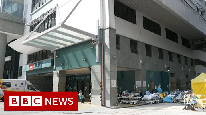 Hong Kong's hospitals overwhelmed amid spike in Covid cases - BBC News - DayDayNews