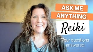 Ask me anything Reiki - Questions from practitioners to beginners answered by Reiki Master\/Teacher