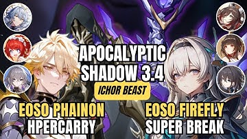 Phainon Hypercarry & Firefly Super Break | Apocalyptic Shadow 3.4 Stage 4 | Honkai Star Rail