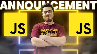 Ultimate JavaScript Course - Announcement 🔥