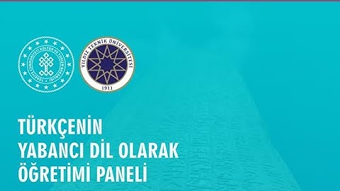 Türkçenin Yabancı Dil Olarak Öğretimi Paneli