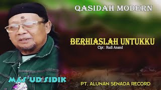 MAS'UD SIDIK - QASIDAH MODERN - BERHIASLAH UNTUKKU ( Official Musik ) HD