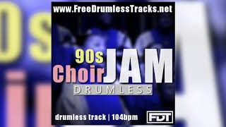 FDT 90s Choir Jam - Drumless (www.FreeDrumlessTracks.net) chords