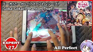 【BanG Dream】 ゴーカ！ごーかい！？ファントムシーフ！ (Goka! Gokai!? Phantom Thief!)  ~ All Perfect!! [Expert 27]