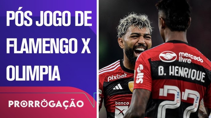 TEM JOGO DO FLAMENGO HOJE, QUINTA-FEIRA, 03/08? Veja horário, escalações e  onde assistir ao vivo FLAMENGO X OLIMPIA