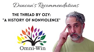 Omni-Win Recommendations The Thread by OZY - A History of Nonviolence