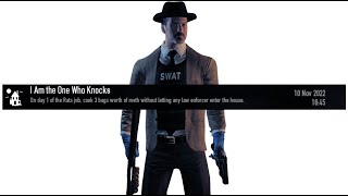 I Am The One Who Knocks Payday 2 Achievement