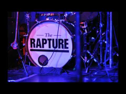 The Rapture - Whoo! Alright Yeah Uh Huh