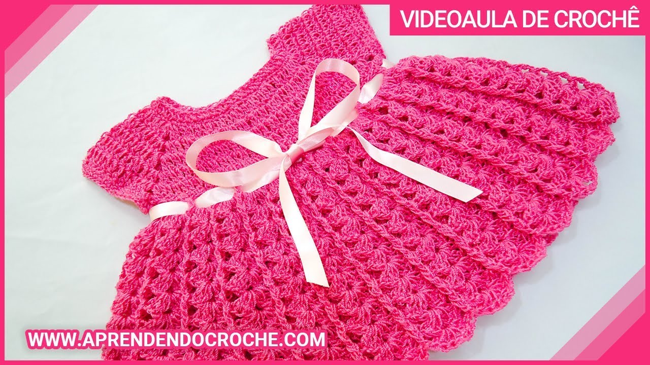 Como Fazer Vestido de Crochê Para Bebê - Material e Vídeo