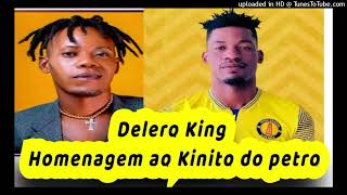 Delero King - Homenagem Ao Kinito (Não Me Inveja, Me Supera) (Áudio 2023)