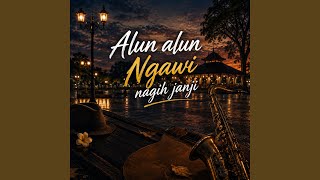 Download Lagu Alun Alun Ngawi Nagih Janji Download Lagu Alun Alun Ngawi Nagih Janji