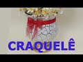 Como fazer CRAQUELE GRANDE - muito fácil